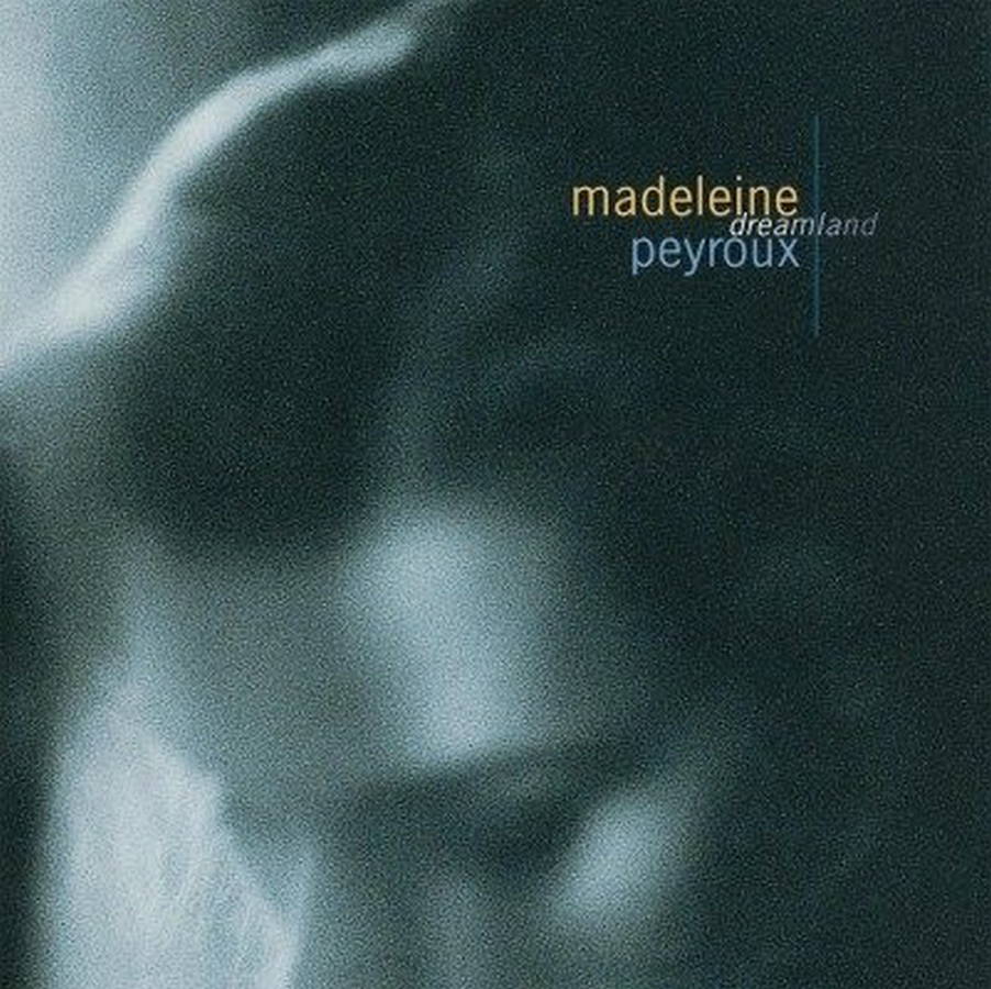 Madeleine Peyroux – Dreamland